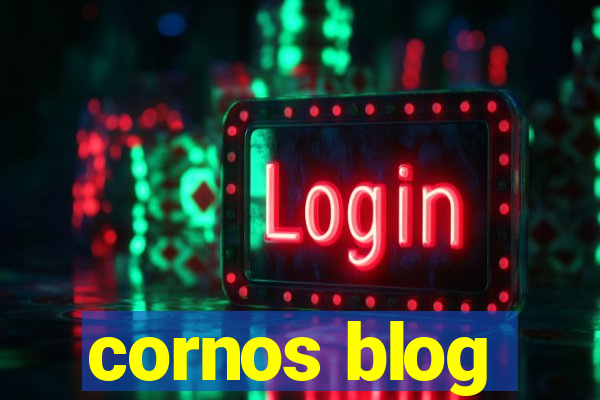 cornos blog